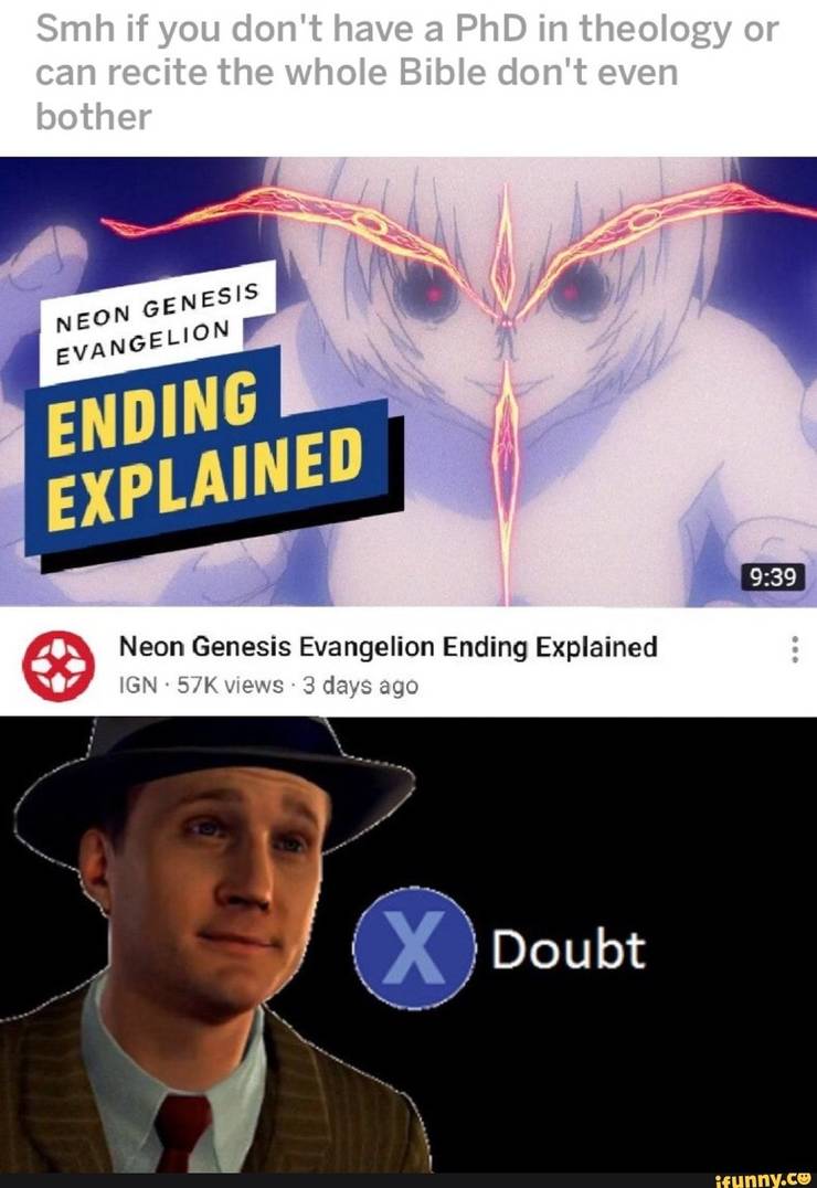 25 Best Memes About Evangelion Ending Evangelion Ending Memes