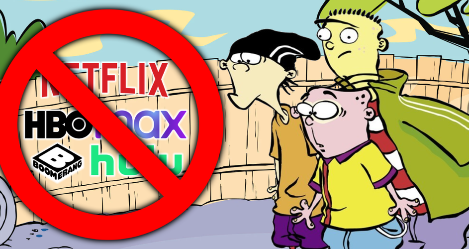 Ed, Edd N Eddy Is Cartoon Network�s Best - So Why Isn�t It Easier To Watch? Ed, Edd N Eddy Is Cartoon Network�s Best - So Why Isn�t It Easier To Watch?