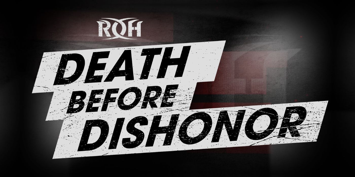 Ring of Honor Sets Date for Death Before Dishonor XVIII CBR